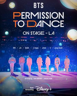 BTS 防弹少年团:PERMISSION TO DANCE ON STAGE - 洛杉矶